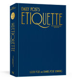 Emily Post's Etiquette Emily Post's Etiquette