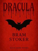 Dracula (Restored and Annotated Edition)