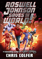 Roswell Johnson Saves the World!