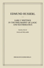 Early Writings in the Philosophy of Logic and Mathematics