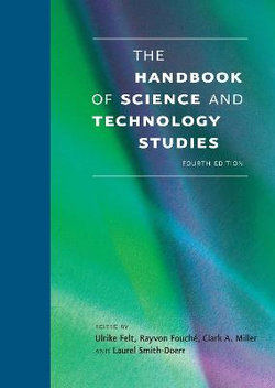 The Handbook of Science and Technology Studies, Fourth Edition