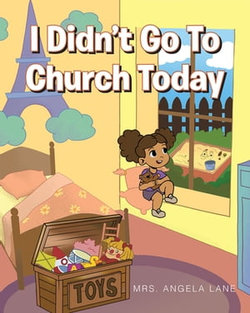 I Didn't Go to Church Today