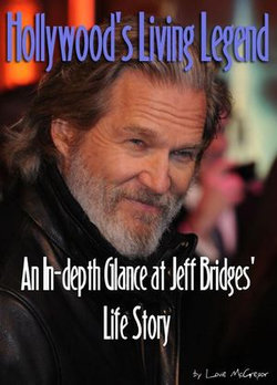 Jeff Bridges: Hollywood's Living Legend: An In-depth Glance at Jeff Bridges' Life Story