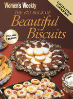 The Big Book of Beautiful Biscuits