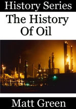 The History Of Oil