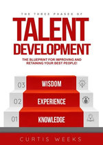 The Three Phases of Talent Development