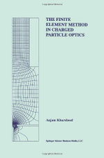 The Finite Element Method in Charged Particle Optics