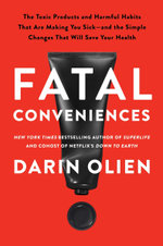 Fatal Conveniences