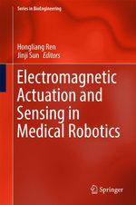 Electromagnetic Actuation and Sensing in Medical Robotics