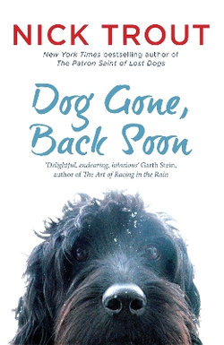 Dog Gone, Back Soon