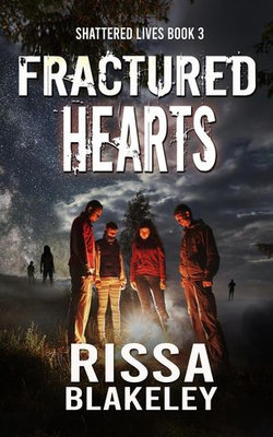 Fractured Hearts