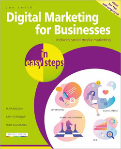 Online Marketing for Small Businesses in Easy Steps