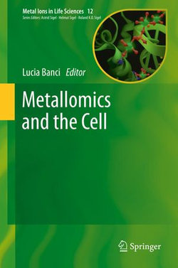 Metallomics and the Cell