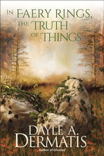 In Faery Rings, the Truth of Things