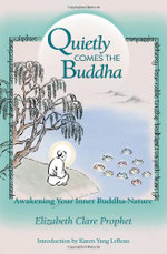 Quietly Comes the Buddha