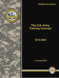 TRADOC Pam 525-8-3 The U.S. Army Training Concept 2012-2020
