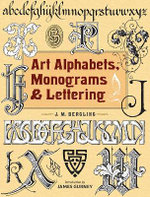 Art Alphabets, Monograms, and Lettering