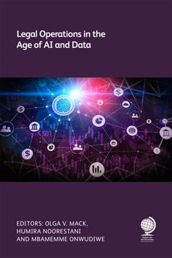 Legal Operations in the Age of AI and Data Legal Operations in the Age of AI and Data