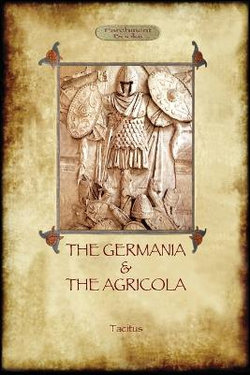 The Germania & The Agricola