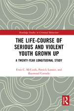 The Life-Course of Serious and Violent Youth Grown Up