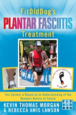 FitOldDog's Plantar Fasciitis Treatment