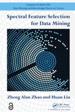 Spectral Feature Selection for Data Mining