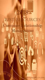 2018 Best Resources for Customer Relationship Management 2018 Best Resources for Customer Relationship Management