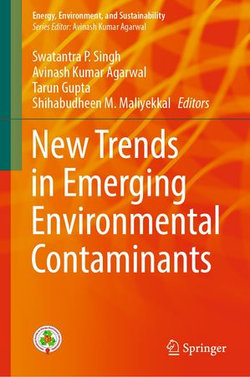 New Trends in Emerging Environmental Contaminants New Trends in Emerging Environmental Contaminants