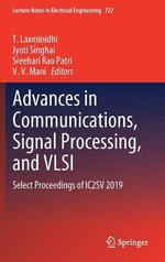 Advances in Communications, Signal Processing, and VLSI