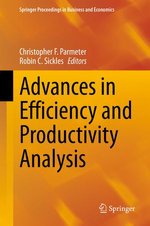 Advances in Efficiency and Productivity Analysis