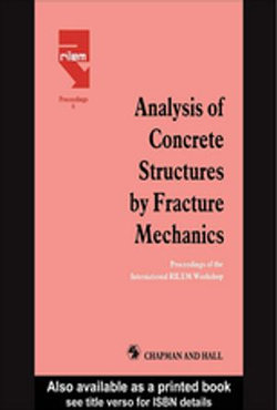 Analysis of Concrete Structures by Fracture Mechanics