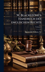 W. Blackstone's Handbuch des englischen Rechts
