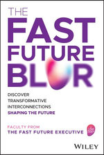 The Fast Future Blur