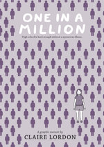 One in a Million: a Graphic Memoir