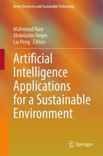 Artificial Intelligence Applications for a Sustainable Environment