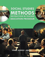 Social Studies Methods Instruction in Teacher Education Program
