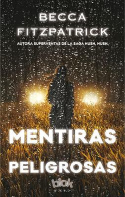 Mentiras peligrosas / Dangerous Lies