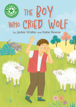 The Boy Who Cried Wolf