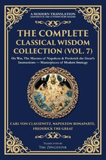 The Complete Classical Wisdom Collection (Vol. 7)