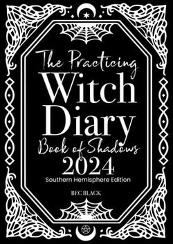 The Practicing Witch Diary 2024 - Book of Shadows - Southern Hemisphere