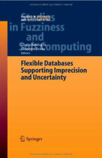 Flexible Databases Supporting Imprecision and Uncertainty