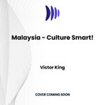 Malaysia - Culture Smart!