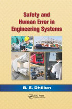 Safety and Human Error in Engineering Systems Safety and Human Error in Engineering Systems