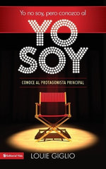 La Yo no soy, pero conozco al Yo Soy Softcover I Am Not, but I Know I Am