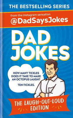 Dad Jokes: The Laugh-out-loud edition: THE NEW COLLECTION FROM THE SUNDAY TIMES BESTSELLERS