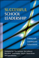 Successful School Leadership: Linking With Learning And Achievement