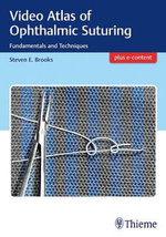 Video Atlas of Ophthalmic Suturing