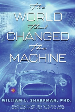 The World that Changed the Machine