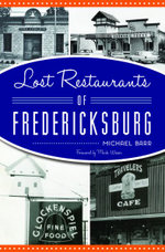 Lost Restaurants of Fredericksburg
