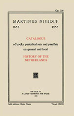 Catalogue of Books, Periodical Sets and Pamflets on General and Local History of the Netherlands
